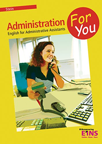 Administration For You - English for Administrative Assistants: Schülerband